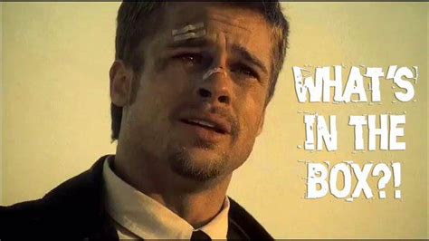 what's in the box movie quote|brad pitt what's in the box.